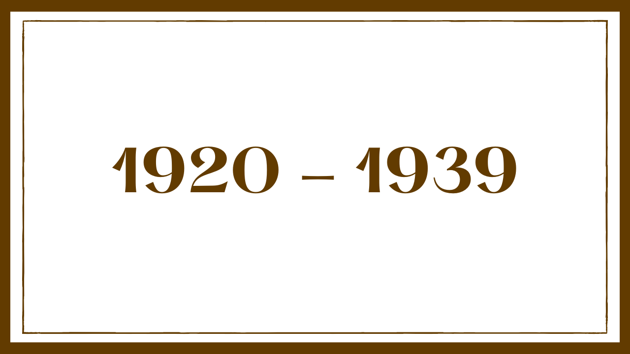 1920 to 1939