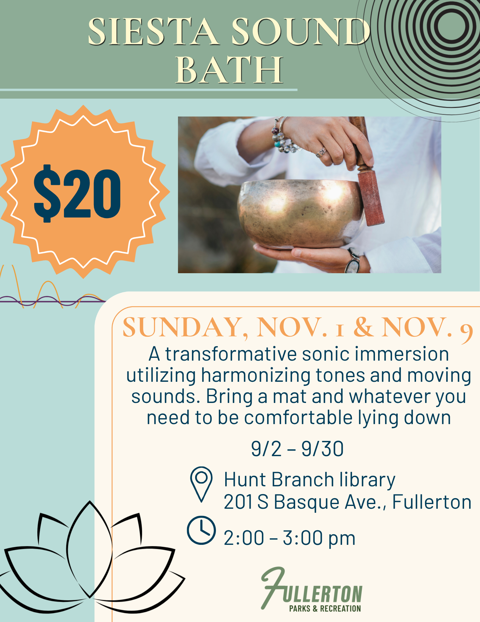 Sound Bath on November 1 and 29th at Hunt library from 2-3pm