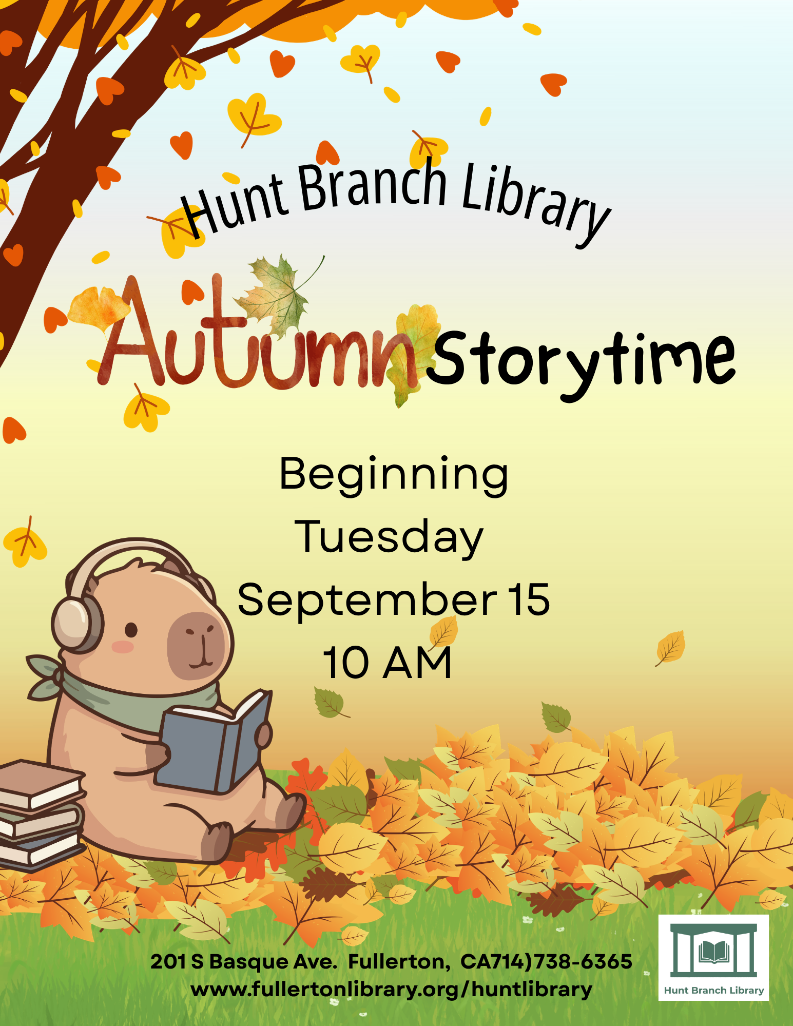 Hunt Family Storytimes every Tuesday at 10am. 