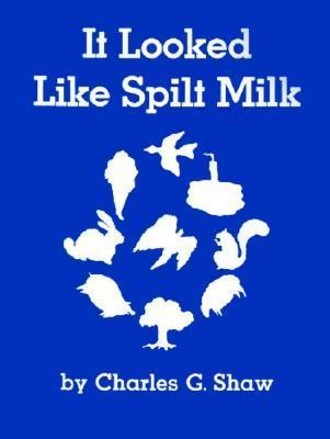 Book-cover-for-It-looked-like-spilt-milk-by-Charles-G.-Shaw