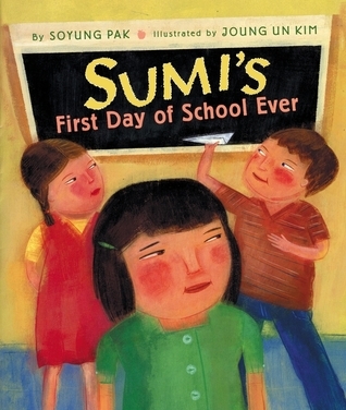 Book-cover-for-Sumi's-first-day-of-school-ever-by-Soyung-Pak
