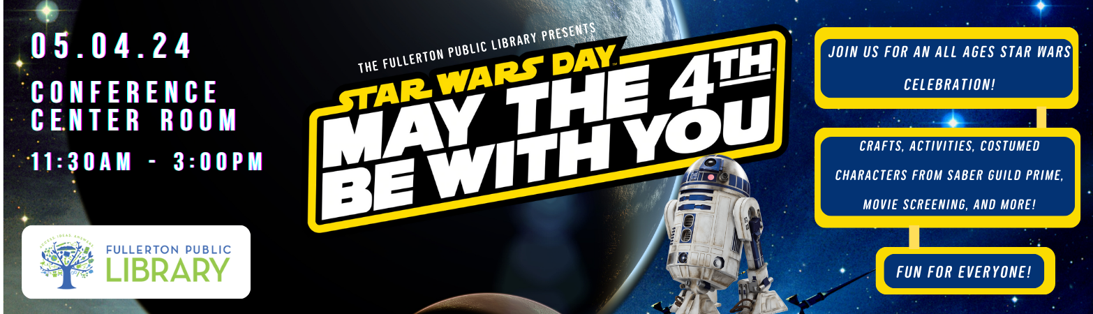 Children's Banner for Star Wars Day on May 4th, from 11:30 am to 3:00 pm