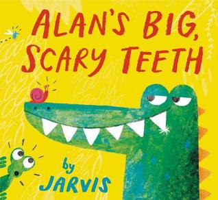 Alan's-Big,-Scary-Teeth-by-Jarvis-cover