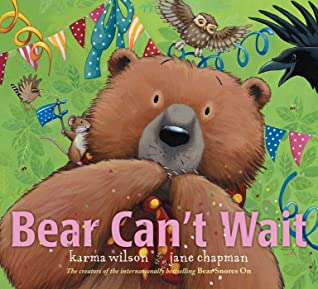 Bear-Can’t-Wait-by-Karma-Wilson-cover