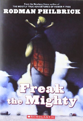 book-cover-for-Freak-the-Mighty-by-Rodman-Philbrick