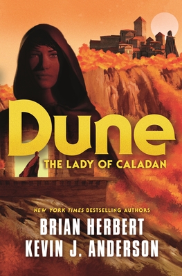 Dune:-The-Lady-of-Caladan-(The-Caladan-Trilogy-#2)-by-Brian-Herbert,-Kevin-J.-Anderson--cover
