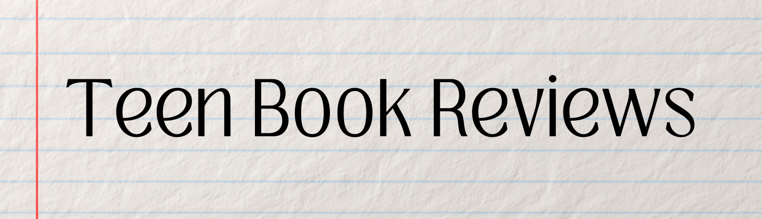 Teen Book Reviews
