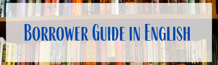 Click Here to View the English Language Borrower Guide