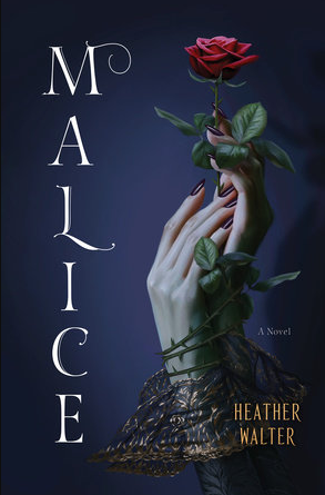 Malice-(Malice-Duology-#1)-by-Heather-Walter-cover