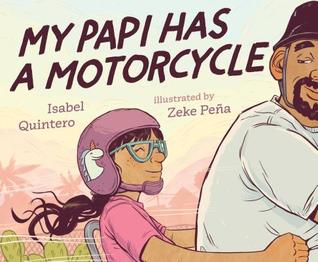 My-Papi-Has-a-Motorcycle-by-Isabel-Quintero-cover