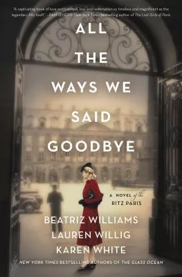 All the ways we said goodbye