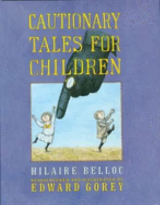 Cautionary tales for children