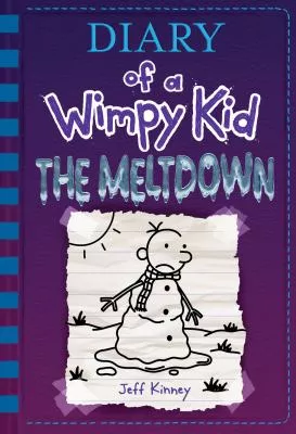 Diary of a wimpy kid. 13, The meltdown