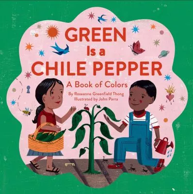 Green is a chile pepper : a book of colors