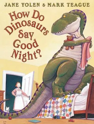 How do dinosaurs say good night