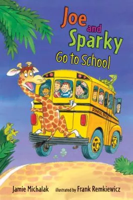 Joe and Sparky go to school by Jamie Michalak Cover