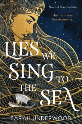 Lies we sing to the sea