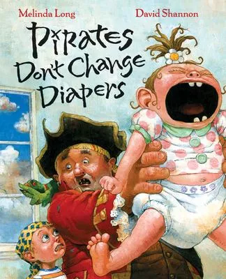 Pirates don&#039;t change diapers