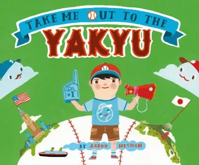Take me out to the Yakyu 