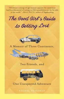 The good girl&#039;s guide to getting lost