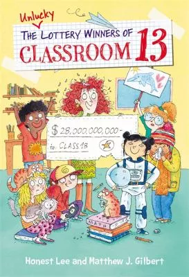 The unlucky lottery winners of Classroom 13 Cover Page