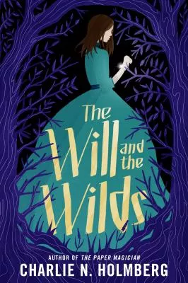 The will and the wilds Cover