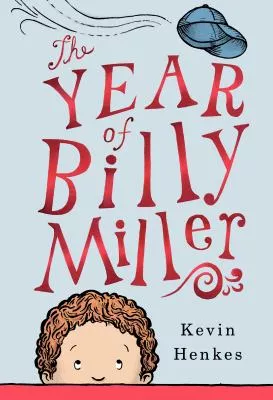 The year of Billy Miller by Kevin Henkes Cover Page