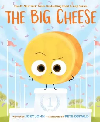 Cover of The Big Cheese featuring a smirking wheel of cheese standing on a first place pedestal