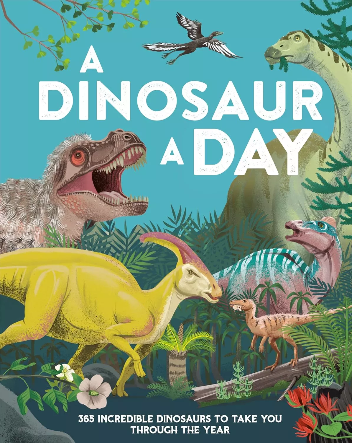 Cover of A Dinosaur a Day by Miranda Smith depicting various types of dinosaurs.