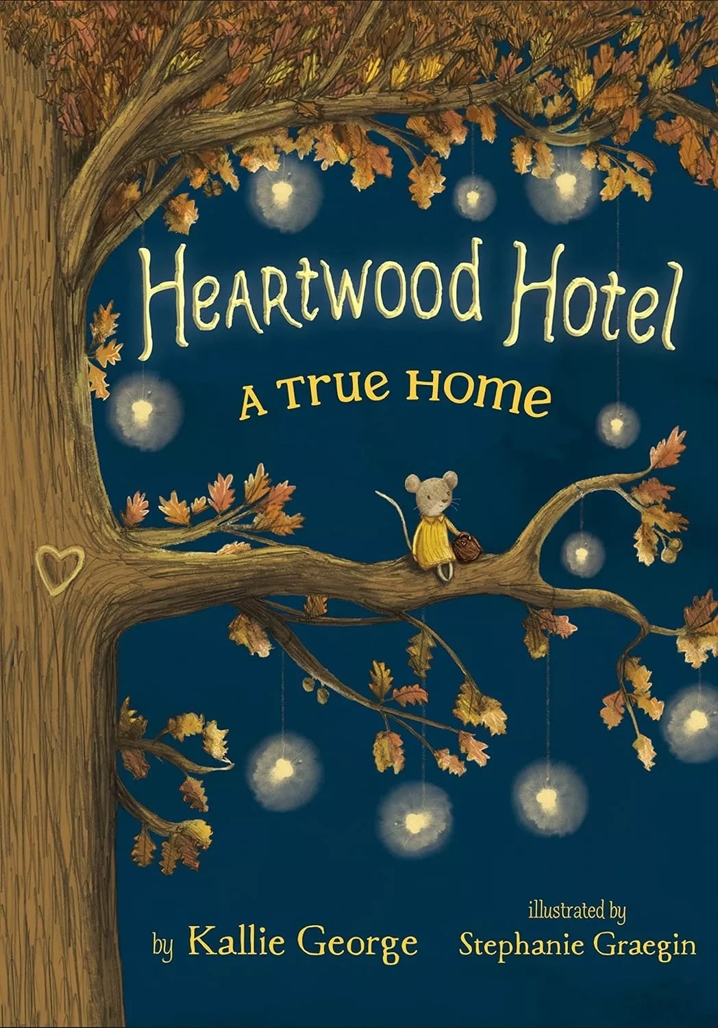Cover of A True Home by Kallie George depicting a small mouse wearing a yellow dress sitting on a tree branch. 
