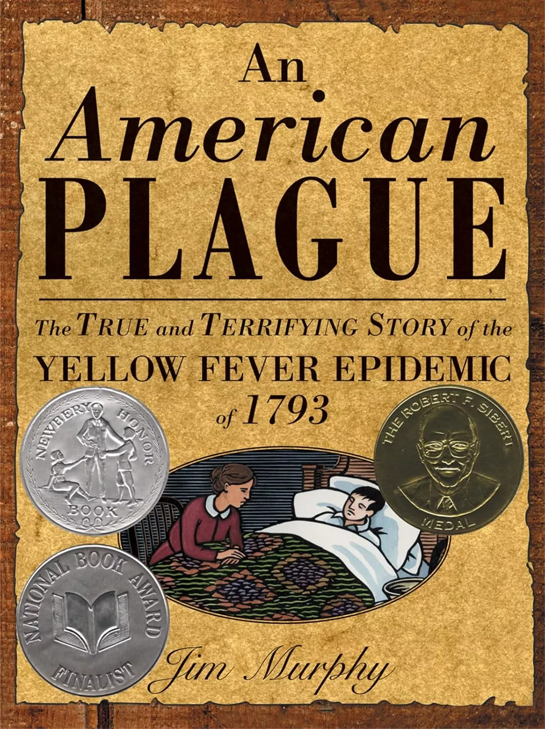 Cover of An American Plague by Jim Murphy depicting a man lying in a bed while a woman looks at him with concern.