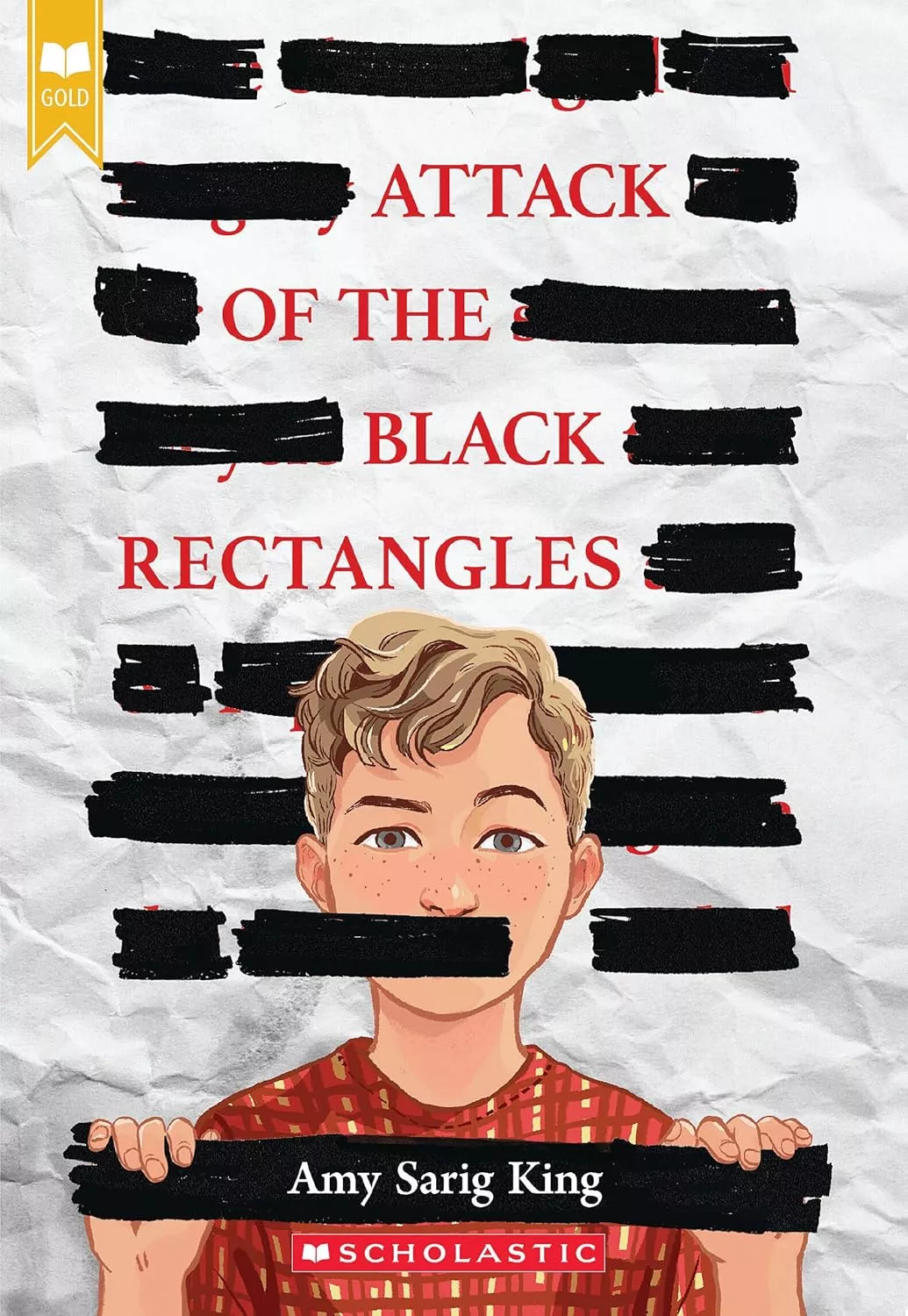 Cover of Attack of the Black Rectangles by A. S. King depicting a page with words blacked out and a boy with a black bar over his mouth.