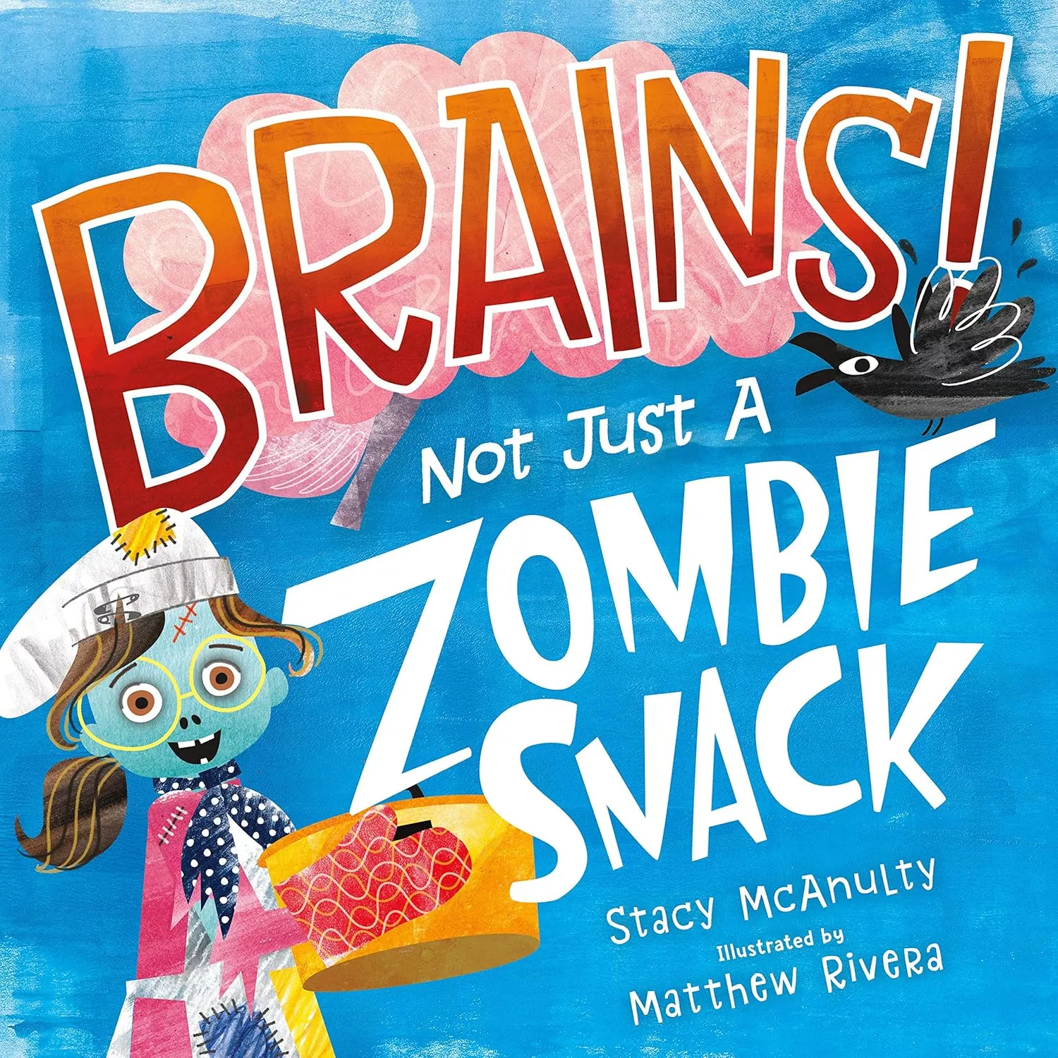 Cover of Brains! Not Just a Zombie Snack by Stacy McAnulty depicting a female zombie with a ponytail wearing a distressed chef's hat and red oven mitts carrying a yellow cooking pot.