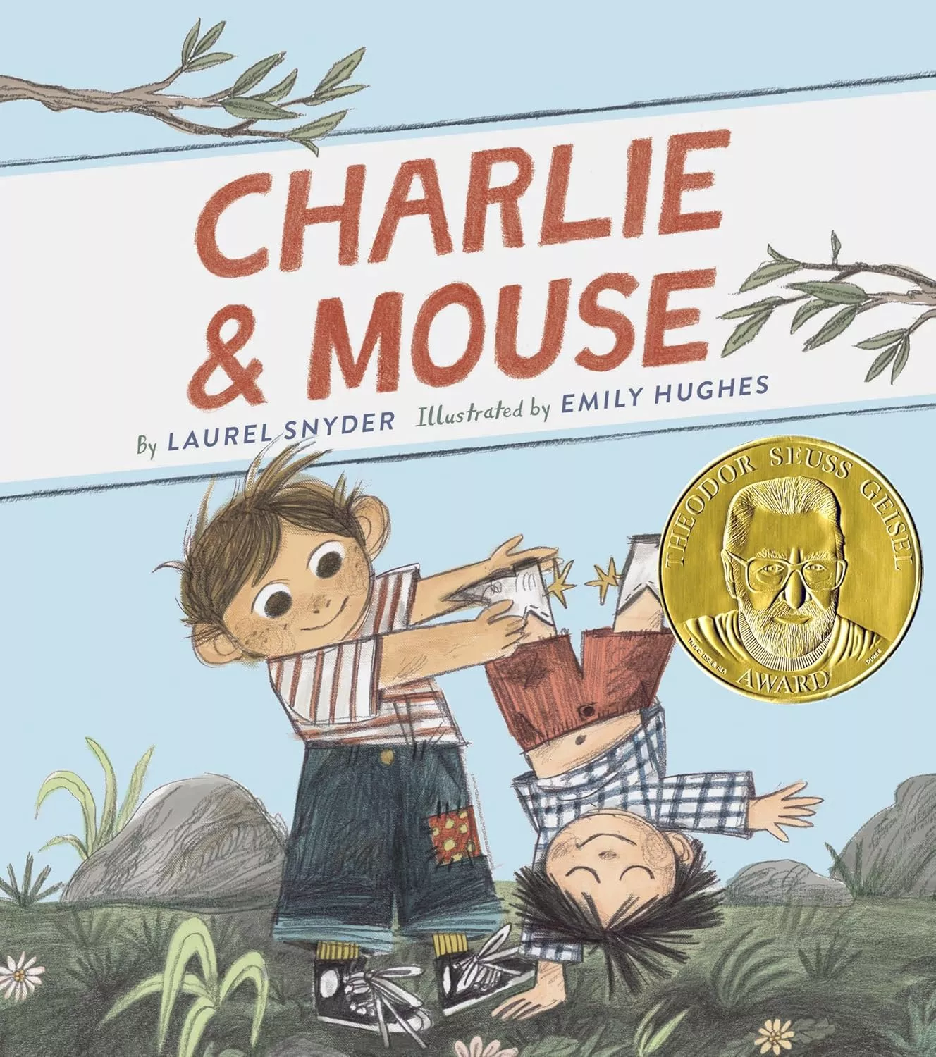 Cover of Charlie &amp; Mouse by Laurel Snyder