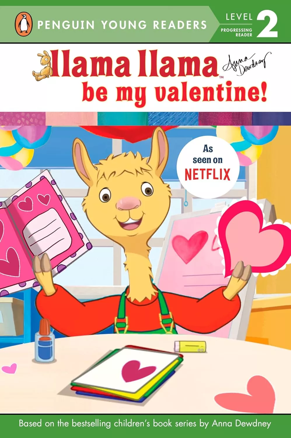 Cover of Llama Llama Be My Valentine! by Anna Dewdney depicting Llama holding Valentine's cards.