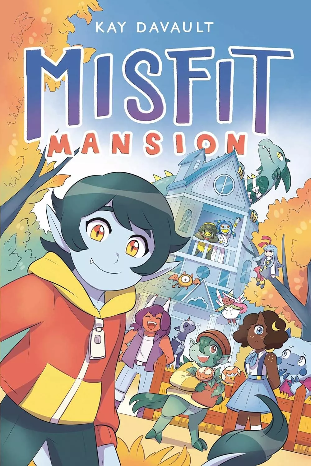 Cover of Misfit Mansion by Kay Davault depicting a cute, blue monster girl wearing a red hoodie with a yellow hood and front pocket and dark blue pants. She is standing in front of a group of various other types of cute monsters and a blue two-story house.