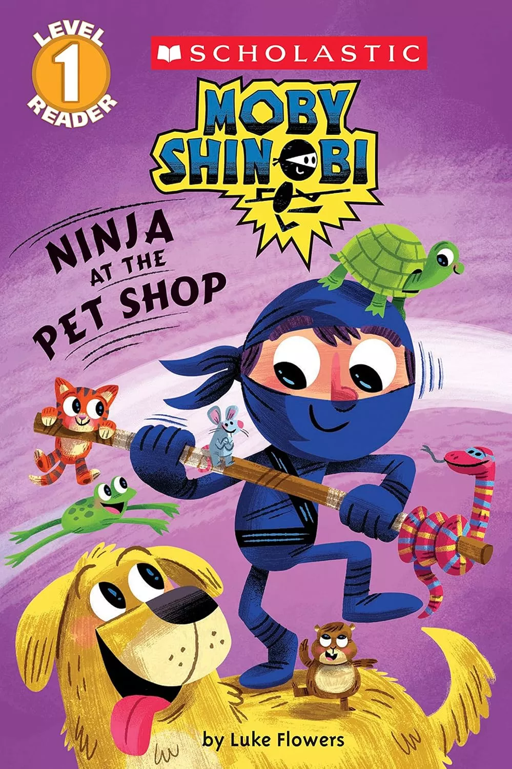 Cover of Ninja at the Pet Shop by Luke Flowers depicting Moby Shinobi standing on the back of a light brown dog, There is a turtle on his head and an orange kitten and a red snake holding on to his wooden staff.