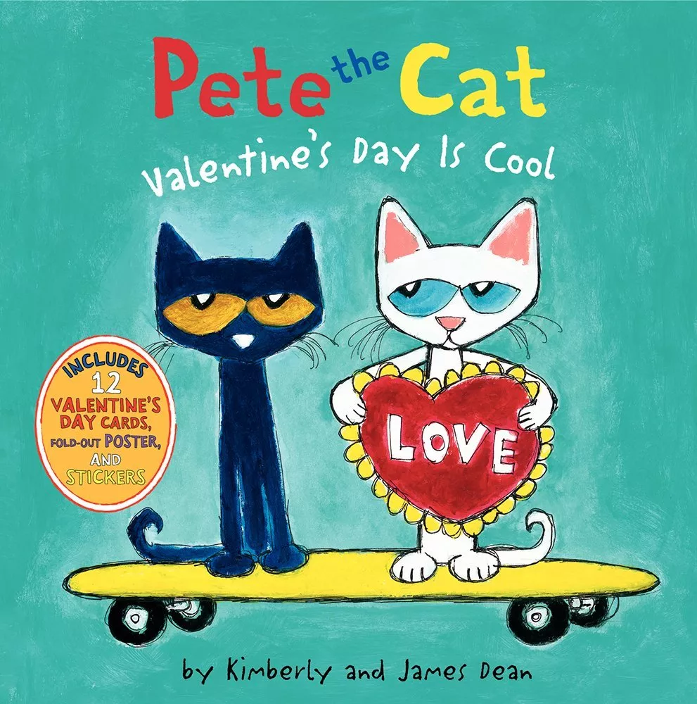 Cover of Pete the Cat Valentine's Day is Cool by James Dean depicting Pete and Callie standing on a yellow skateboard. Callie is holding a large red heart that says "love" in white letters.