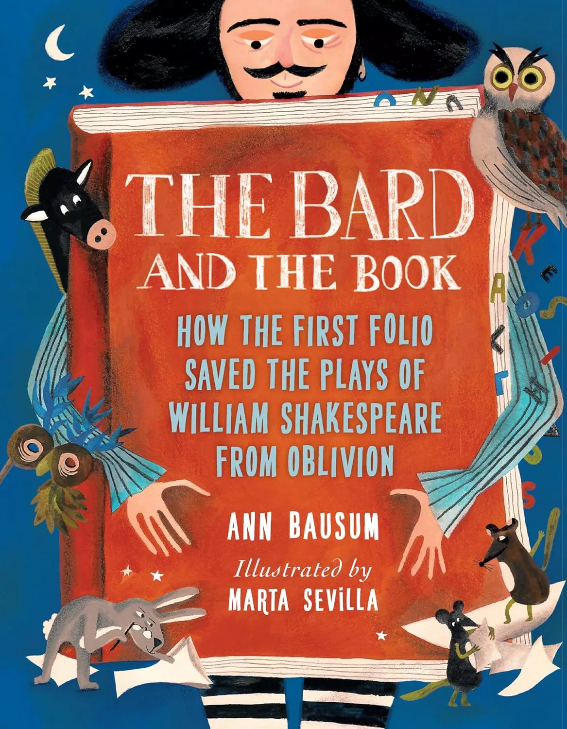 Cover of The Bard and the Book by Ann Bausum depicting William Shakespeare holding a large, red book surrounded by animals.