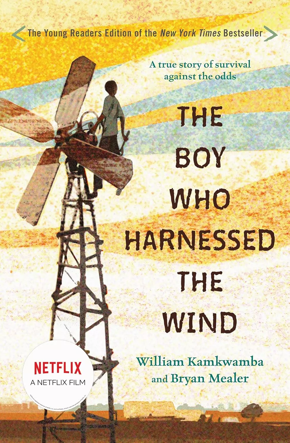 Cover of The Boy Who Harnessed the Wind by William Kamkwamba depicting a windmill.