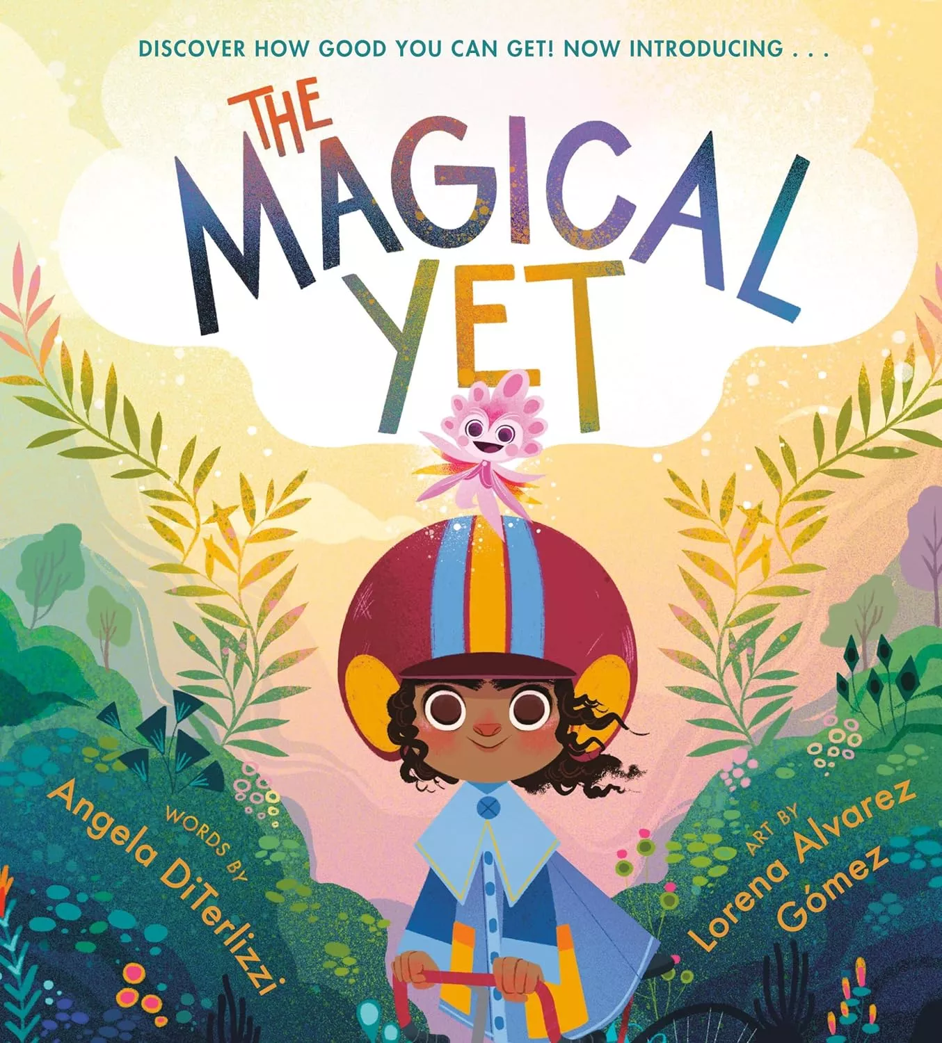 Cover of The Magical Yet by Angela DiTerlizzi depicting a girl wearing a burgundy helmet and riding a bicycle. There is a cute, pink monster on her head.
