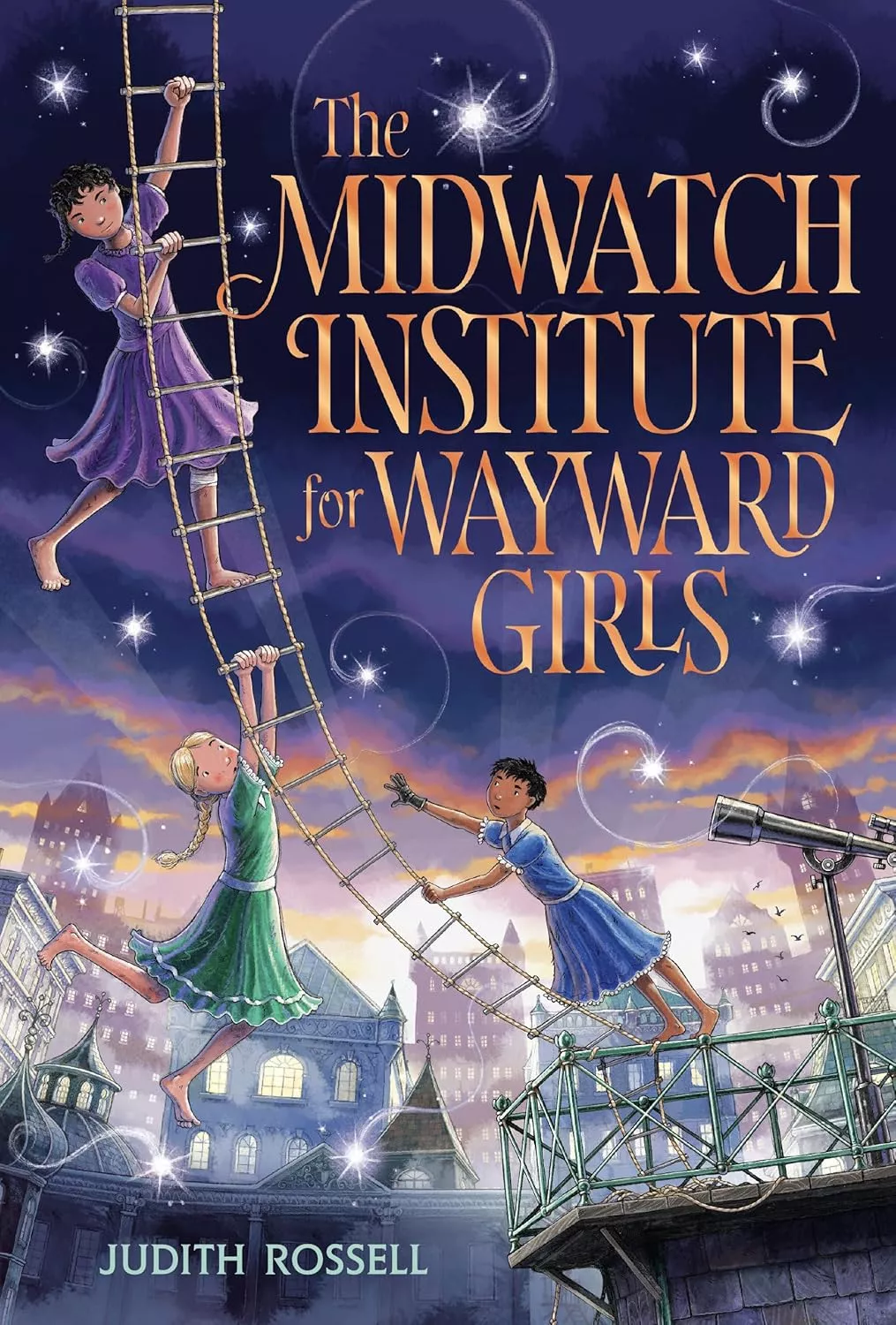 Cover of The Midwatch Institute for Wayward Girls by Judith Rossell depicting three girls on a rope ladder 