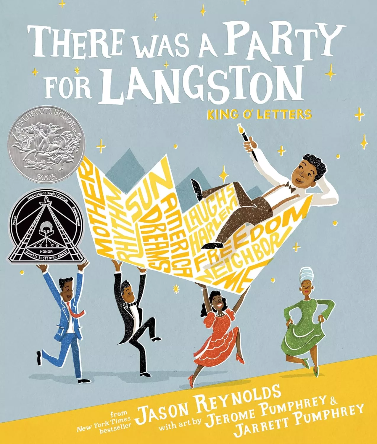 Cover of There Was a Party for Langston by Jason Reynolds depicting Langston Hughes sitting in a crown made of words being held up by a Black man wearing a black suit and a Black woman wearing a red dress. There is also a Black man in a blue suit holding the Coretta Scott King Award logo and a Black woman in a green dress dancing.
