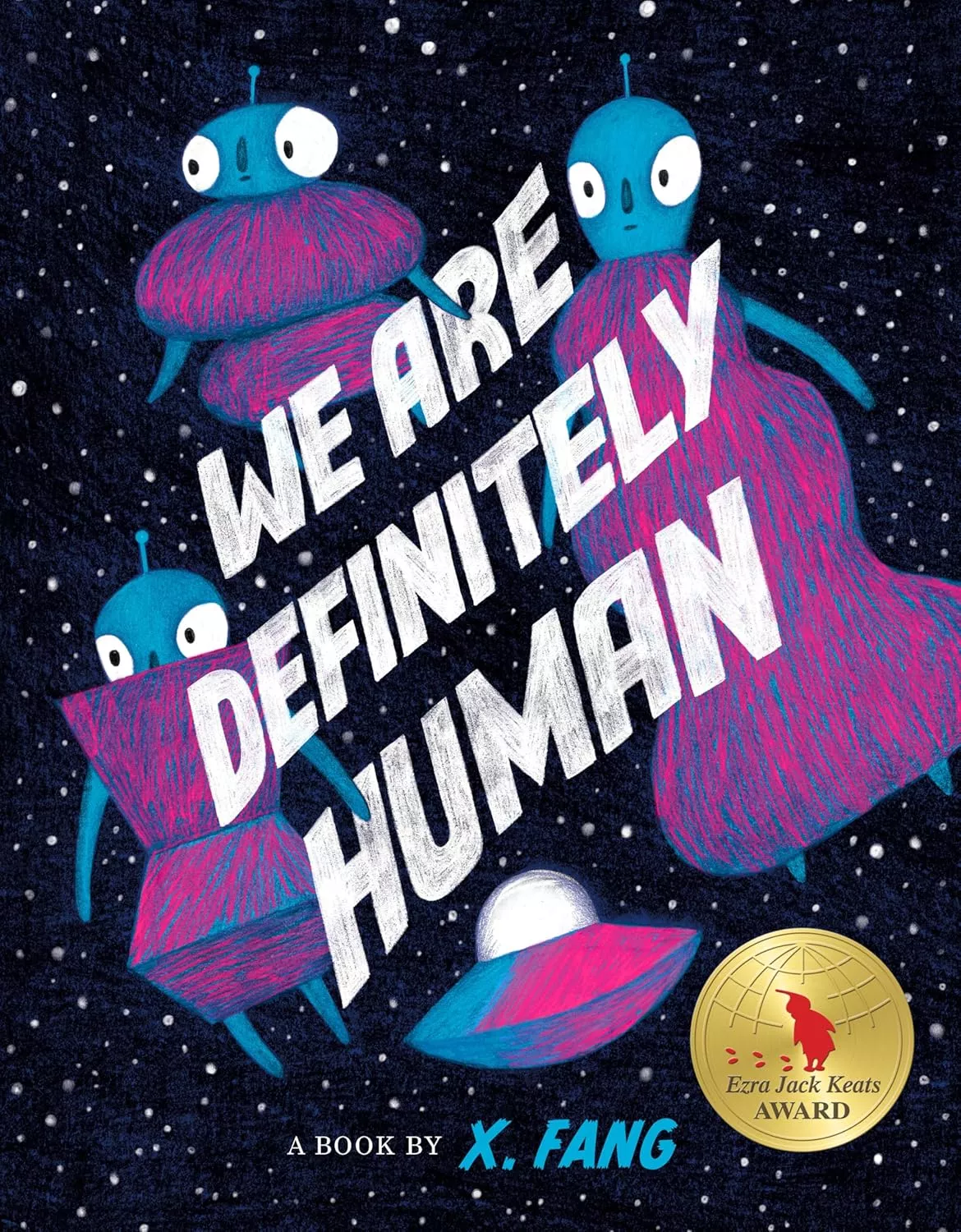Cover of We Are Definitely Human by X. Fang depicting three blue aliens wearing purple clothes floating through space. There is also a small pink and blue spaceship.