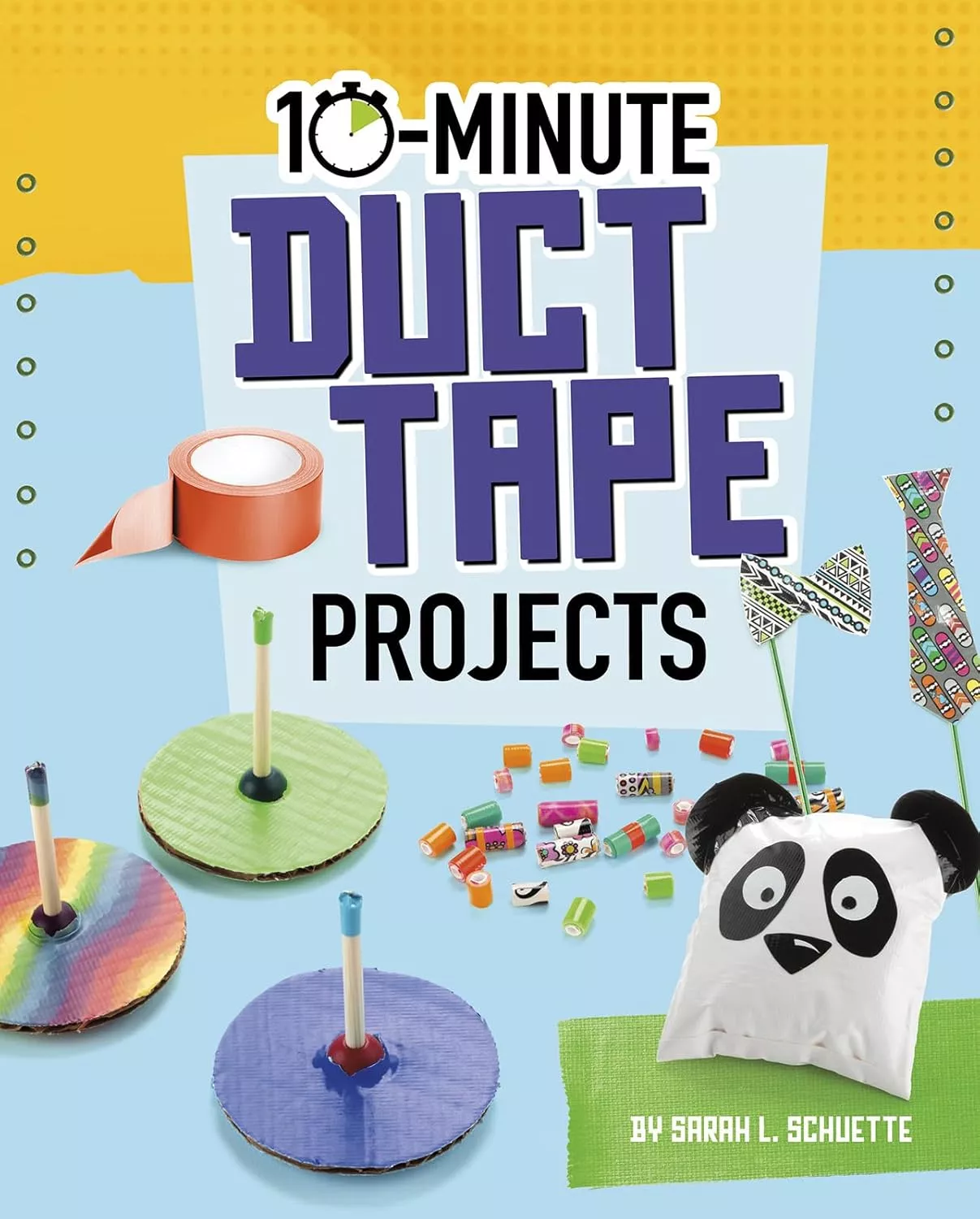 Cover of 10 Minute Duct Tape Projects by Sarah L. Schuette.