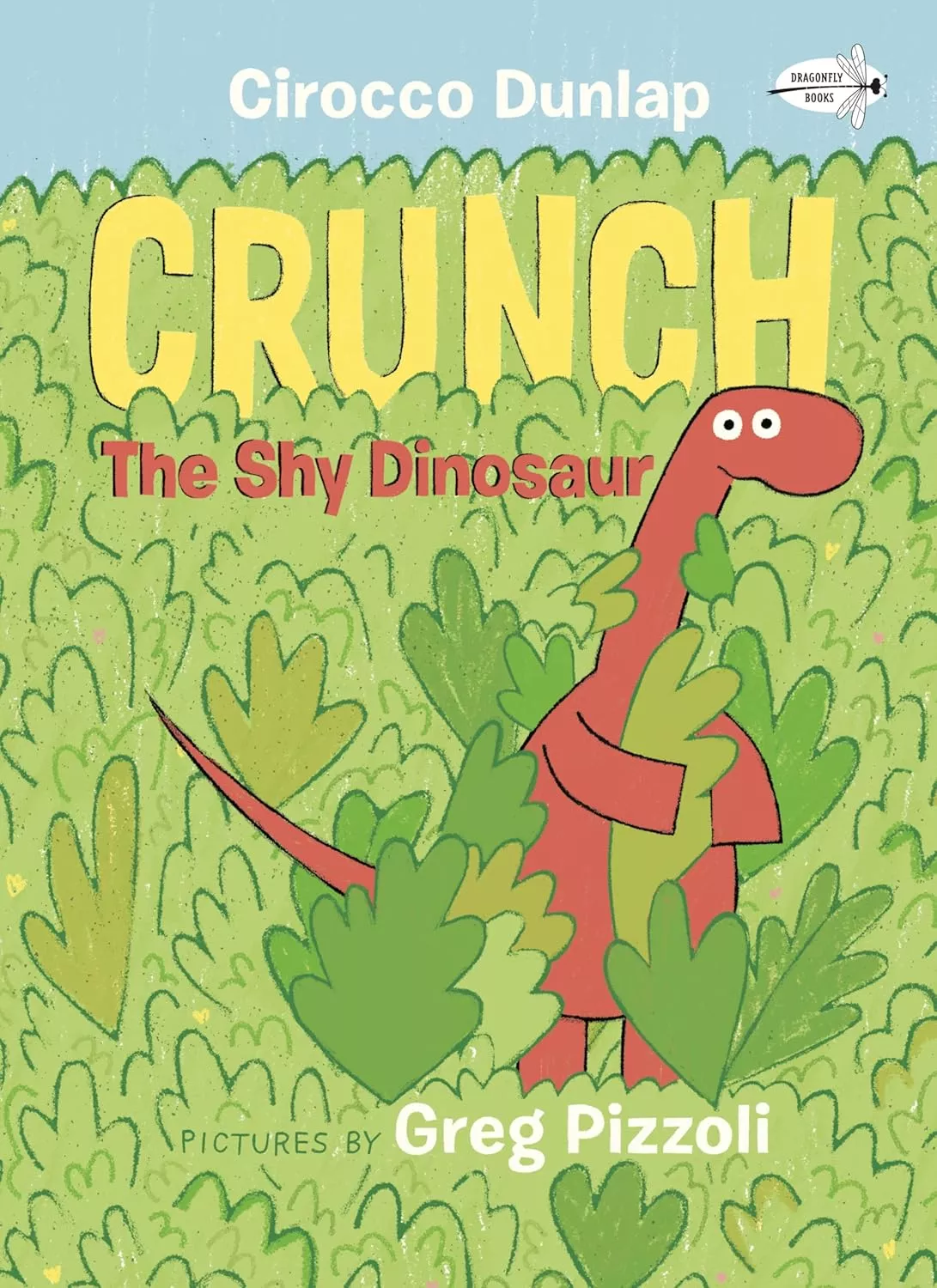 Cover of Crunch the Shy Dinosaur by Cirocco Dunlap.