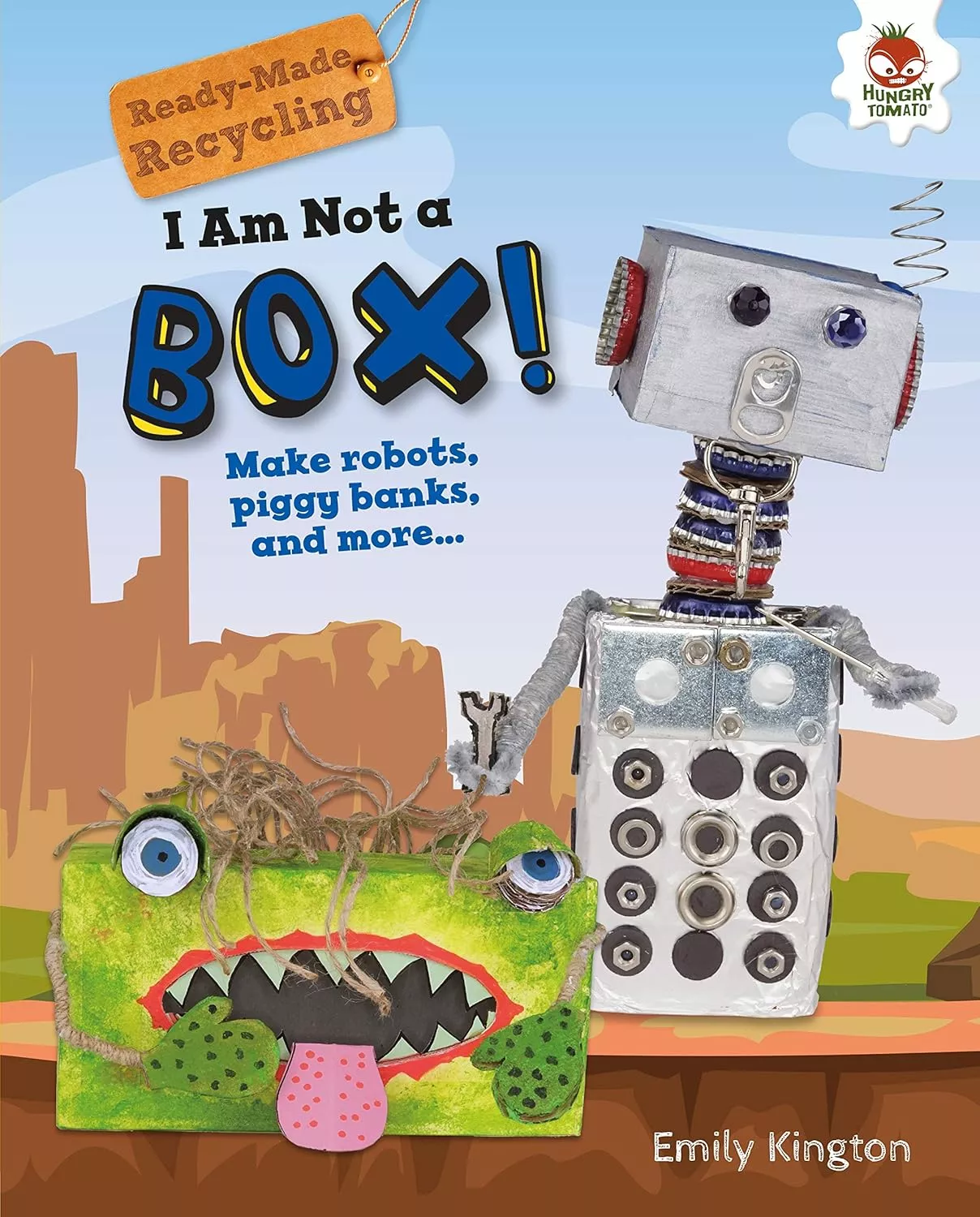 Cover of I Am Not a Box! by Emily Kington.