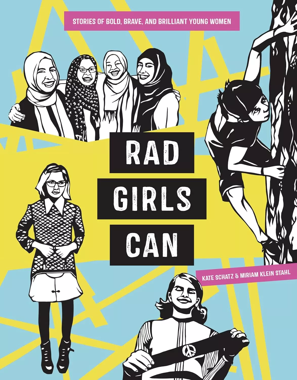 Cover of Rad Girls Can by Kate Schatz.