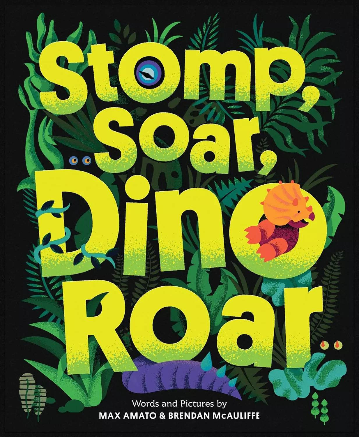 Cover of Stomp, Soar, Dino Roar by Max Amato.