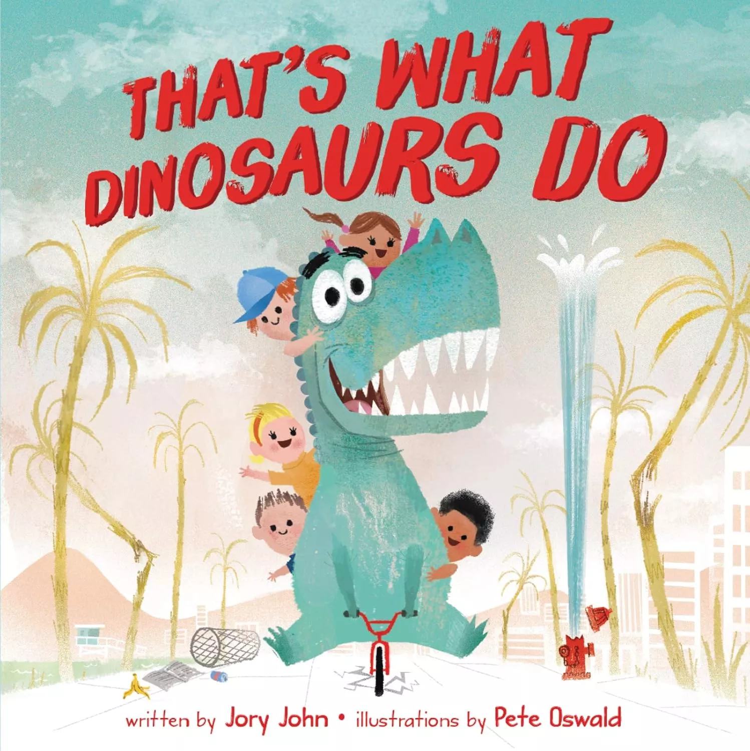Cover of That's What Dinosaurs Do by Jory John.